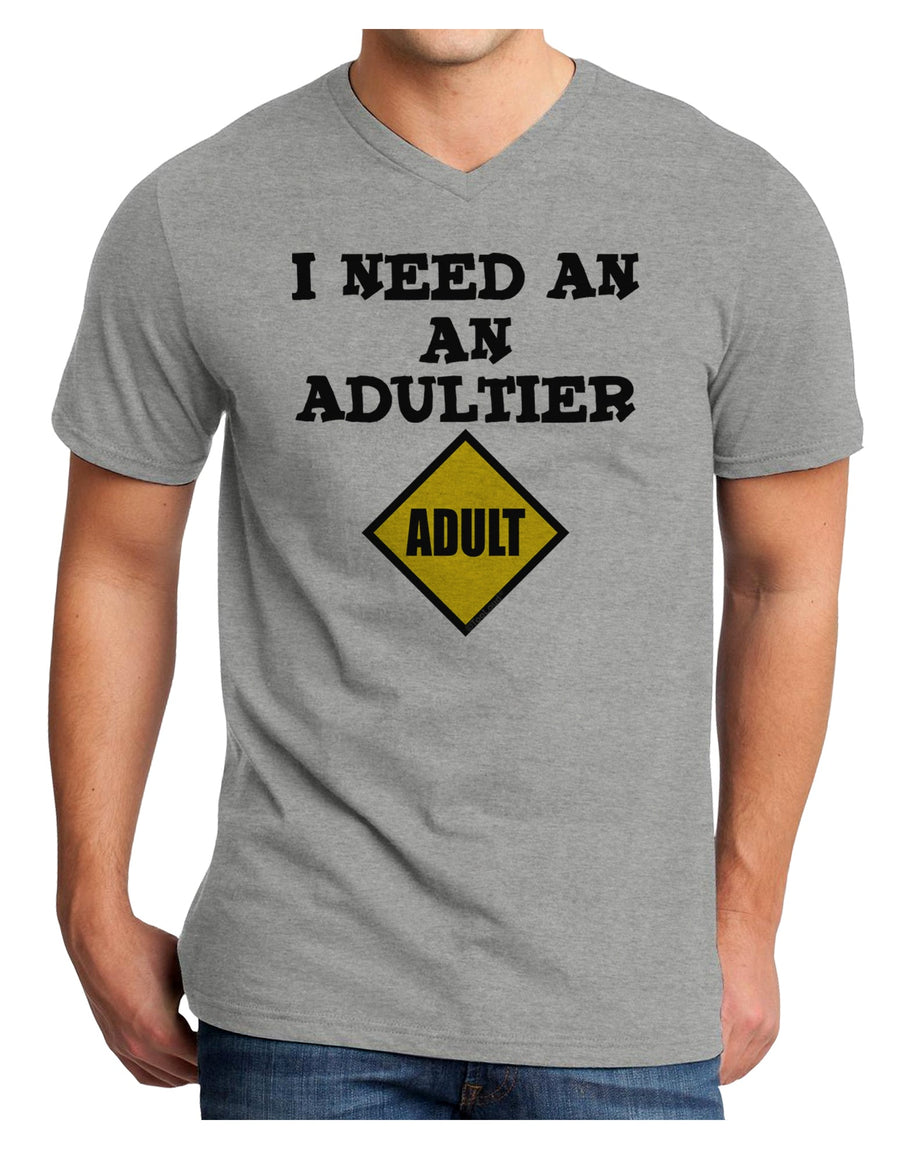 I Need An Adultier Adult Funny Adult V-Neck T-shirt by TooLoud-Mens V-Neck T-Shirt-TooLoud-White-Small-Davson Sales