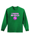 I Prefer Big Balls - Bowling Adult Long Sleeve Dark T-Shirt-TooLoud-Kelly-Green-Small-Davson Sales