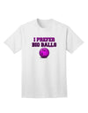 I Prefer Big Balls - Bowling Adult T-Shirt-unisex t-shirt-TooLoud-White-Small-Davson Sales