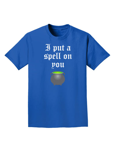 I Put A Spell On You Witches Cauldron Halloween Adult Dark T-Shirt-Mens T-Shirt-TooLoud-Royal-Blue-Small-Davson Sales