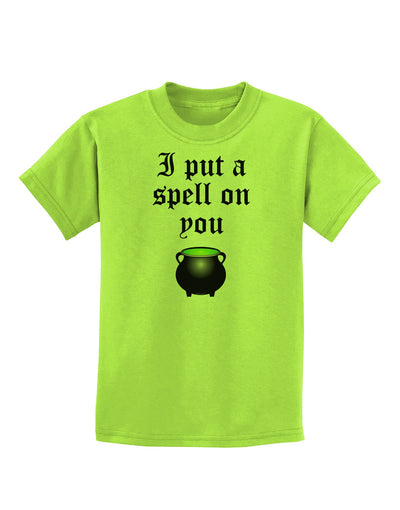 I Put A Spell On You Witches Cauldron Halloween Childrens T-Shirt-Childrens T-Shirt-TooLoud-Lime-Green-X-Small-Davson Sales