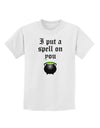 I Put A Spell On You Witches Cauldron Halloween Childrens T-Shirt-Childrens T-Shirt-TooLoud-White-X-Small-Davson Sales