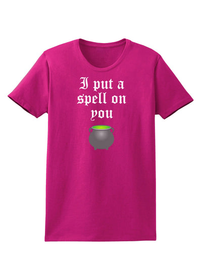 I Put A Spell On You Witches Cauldron Halloween Womens Dark T-Shirt-TooLoud-Hot-Pink-Small-Davson Sales