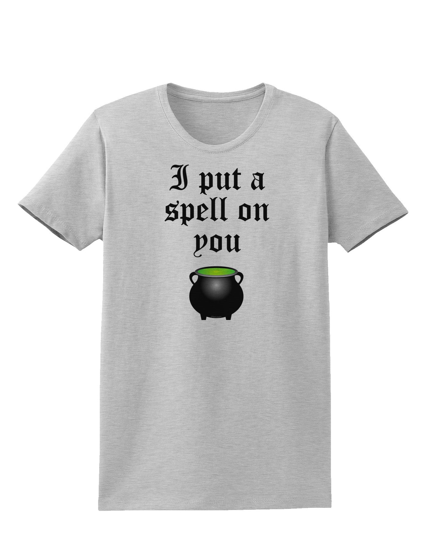 I Put A Spell On You Witches Cauldron Halloween Womens T-Shirt-Womens T-Shirt-TooLoud-AshGray-X-Small-Davson Sales