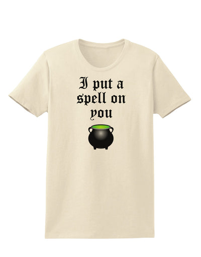 I Put A Spell On You Witches Cauldron Halloween Womens T-Shirt-Womens T-Shirt-TooLoud-Natural-X-Small-Davson Sales