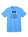 I Said I Do - Groom Adult T-Shirt-unisex t-shirt-TooLoud-Aquatic-Blue-Small-Davson Sales