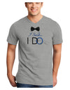 I Said I Do - Groom Adult V-Neck T-shirt-Mens V-Neck T-Shirt-TooLoud-HeatherGray-Small-Davson Sales