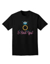 I Said Yes - Diamond Ring - Color Adult Dark T-Shirt-Mens T-Shirt-TooLoud-Black-Small-Davson Sales