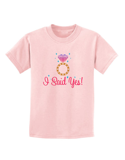 I Said Yes - Diamond Ring - Color Childrens T-Shirt-Childrens T-Shirt-TooLoud-PalePink-X-Small-Davson Sales