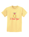 I Said Yes - Diamond Ring - Color Childrens T-Shirt-Childrens T-Shirt-TooLoud-Daffodil-Yellow-X-Small-Davson Sales