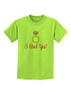 I Said Yes - Diamond Ring - Color Childrens T-Shirt-Childrens T-Shirt-TooLoud-Lime-Green-X-Small-Davson Sales