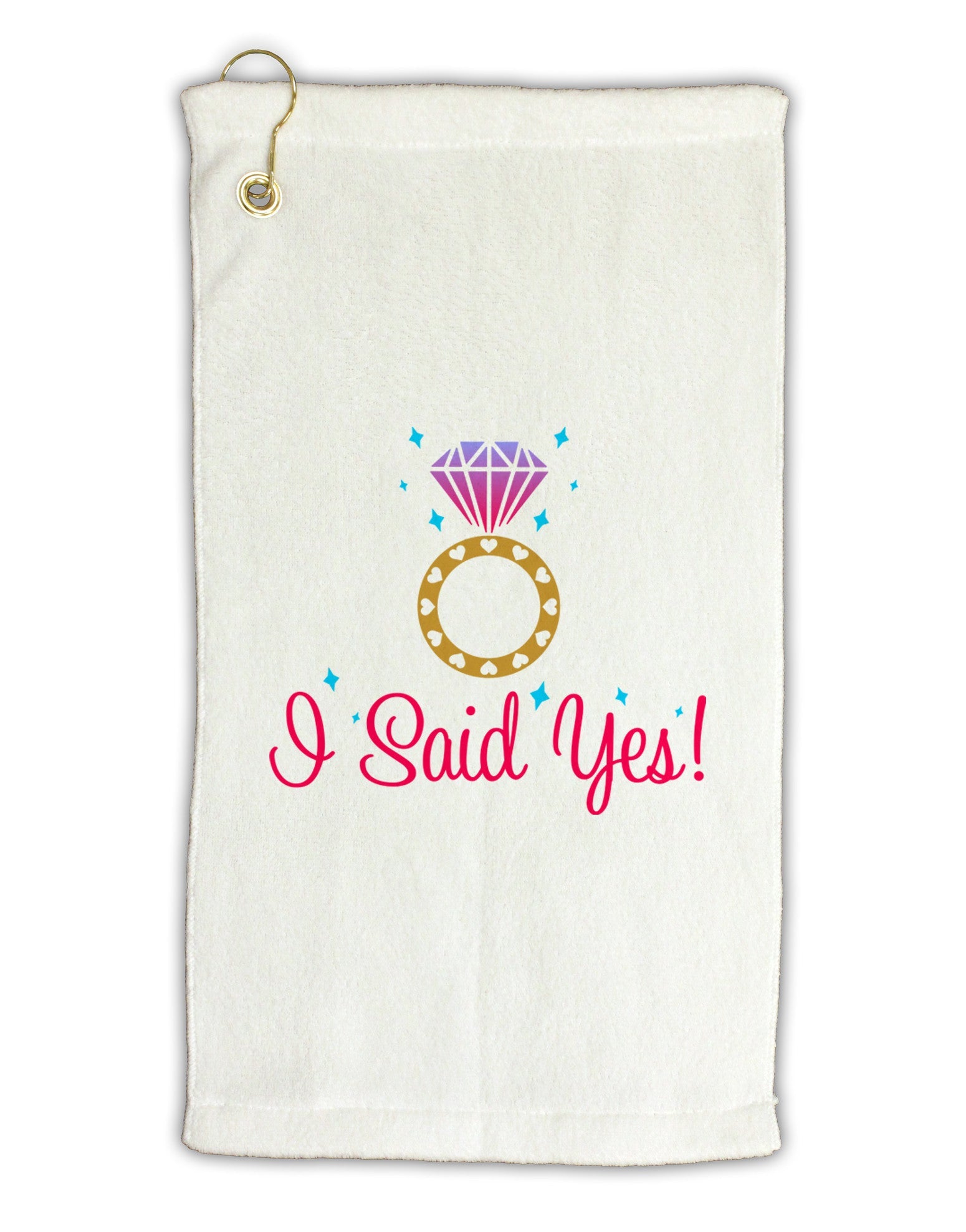 I Said Yes - Diamond Ring - Color Micro Terry Gromet Golf Towel 16 x 25 inch-Golf Towel-TooLoud-White-Davson Sales