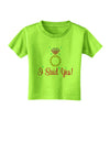 I Said Yes - Diamond Ring - Color Toddler T-Shirt-Toddler T-Shirt-TooLoud-Lime-Green-2T-Davson Sales
