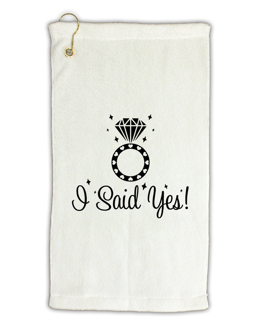 I Said Yes - Diamond Ring Micro Terry Gromet Golf Towel 16 x 25 inch-Golf Towel-TooLoud-White-Davson Sales