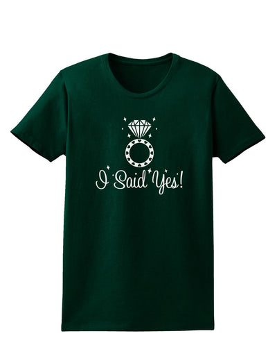 I Said Yes - Diamond Ring Womens Dark T-Shirt-TooLoud-Forest-Green-Small-Davson Sales