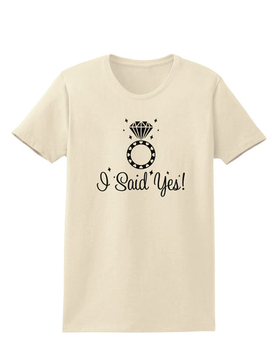 I Said Yes - Diamond Ring Womens T-Shirt-Womens T-Shirt-TooLoud-Natural-X-Small-Davson Sales