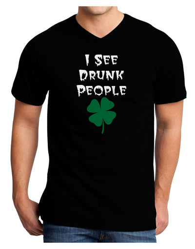 I See Drunk People Funny Adult Dark V-Neck T-Shirt by TooLoud-TooLoud-Black-Small-Davson Sales