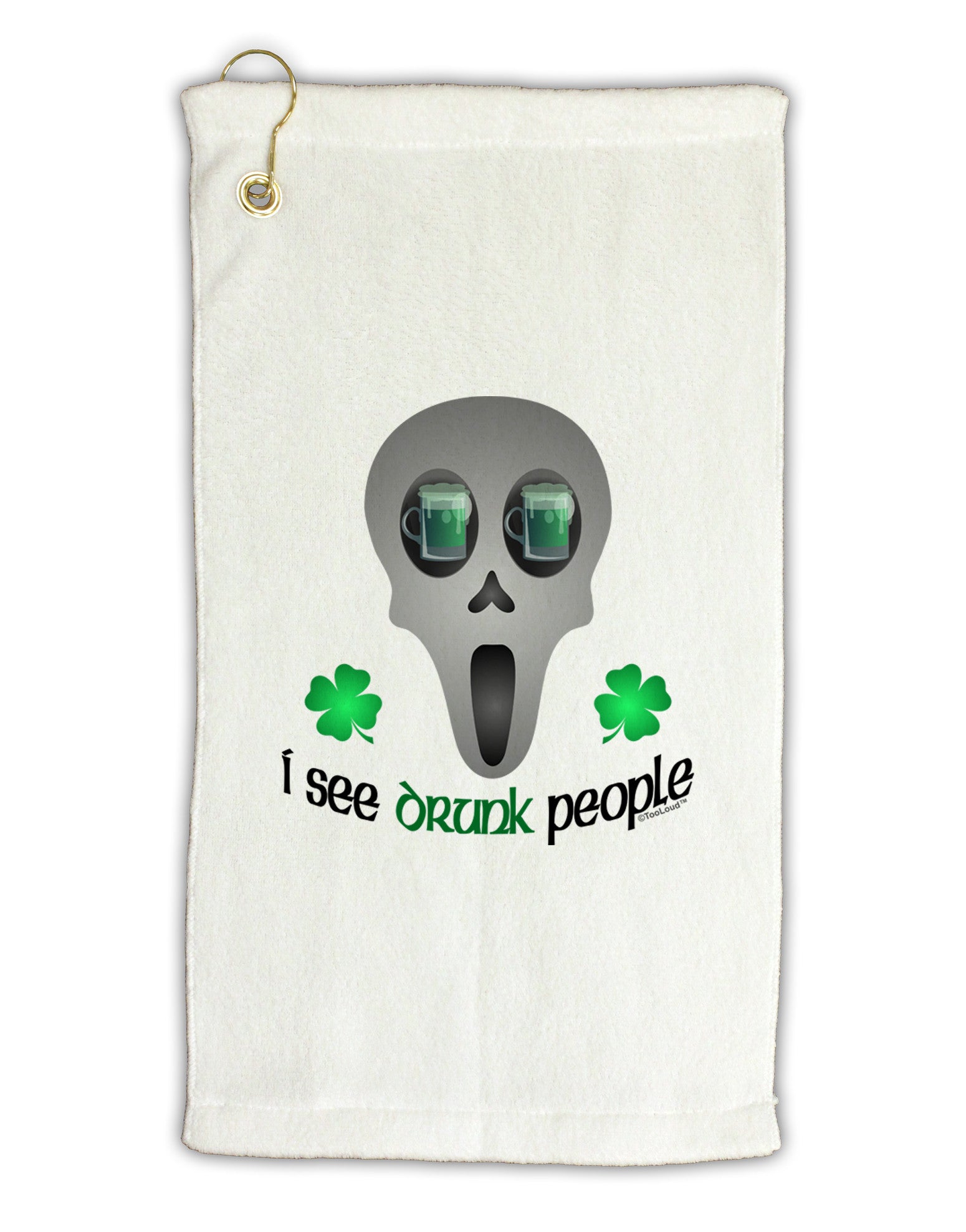 I See Drunk People Micro Terry Gromet Golf Towel 11"x19-Golf Towel-TooLoud-White-Davson Sales