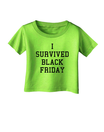 I Survived Black Friday Infant T-Shirt-Infant T-Shirt-TooLoud-Lime-Green-06-Months-Davson Sales