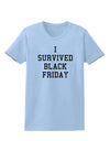 I Survived Black Friday Womens T-Shirt-Womens T-Shirt-TooLoud-Light-Blue-X-Small-Davson Sales