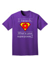 I Teach - What's Your Superpower Adult Dark T-Shirt-Mens T-Shirt-TooLoud-Purple-Small-Davson Sales