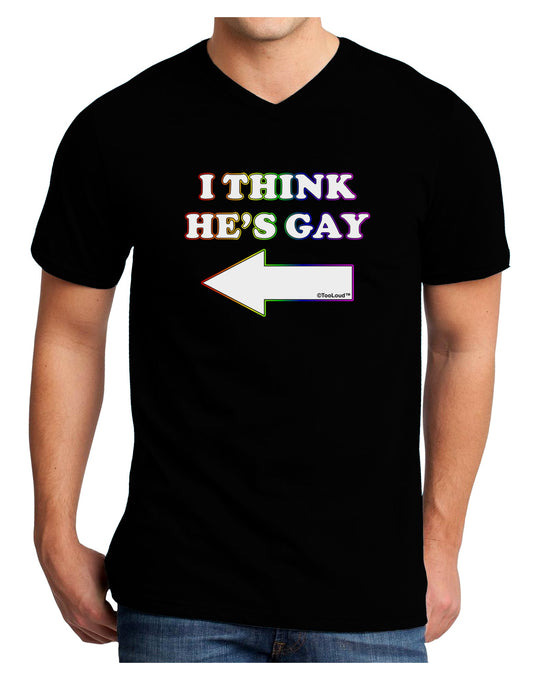 I Think He's Gay Left Adult Dark V-Neck T-Shirt by TooLoud-Mens V-Neck T-Shirt-TooLoud-Black-Small-Davson Sales