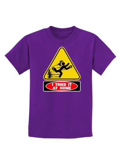 I Tried It At Home Childrens Dark T-Shirt-Childrens T-Shirt-TooLoud-Purple-X-Small-Davson Sales