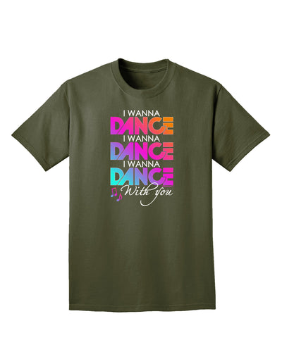 I Wanna Dance With You Adult Dark T-Shirt-Mens T-Shirt-TooLoud-Military-Green-Small-Davson Sales