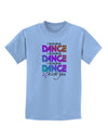 I Wanna Dance With You Childrens T-Shirt-Childrens T-Shirt-TooLoud-Light-Blue-X-Small-Davson Sales