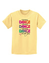 I Wanna Dance With You Childrens T-Shirt-Childrens T-Shirt-TooLoud-Daffodil-Yellow-X-Small-Davson Sales