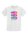 I Wanna Dance With You Childrens T-Shirt-Childrens T-Shirt-TooLoud-White-X-Small-Davson Sales