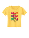 I Wanna Dance With You Toddler T-Shirt-Toddler T-Shirt-TooLoud-Yellow-2T-Davson Sales