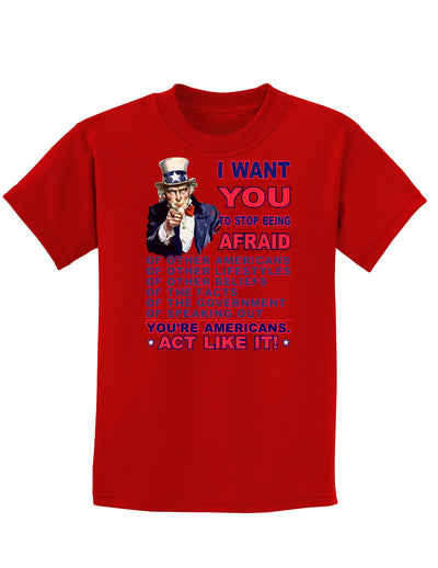 I Want You to Stop Being Afraid Childrens Dark T-Shirt-Childrens T-Shirt-TooLoud-Red-X-Small-Davson Sales