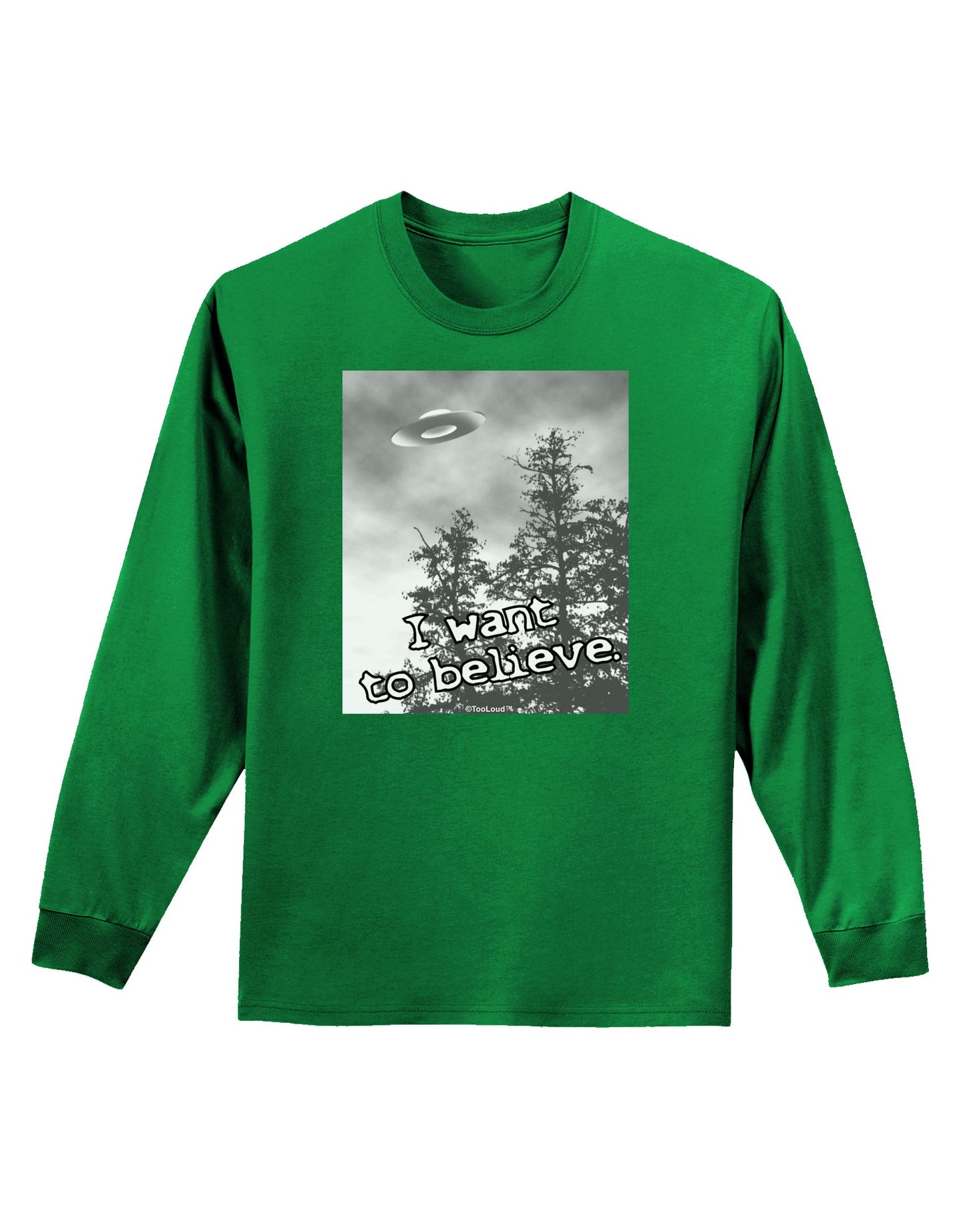I Want to Believe - UFO Adult Long Sleeve Dark T-Shirt by TooLoud-TooLoud-Kelly-Green-Small-Davson Sales