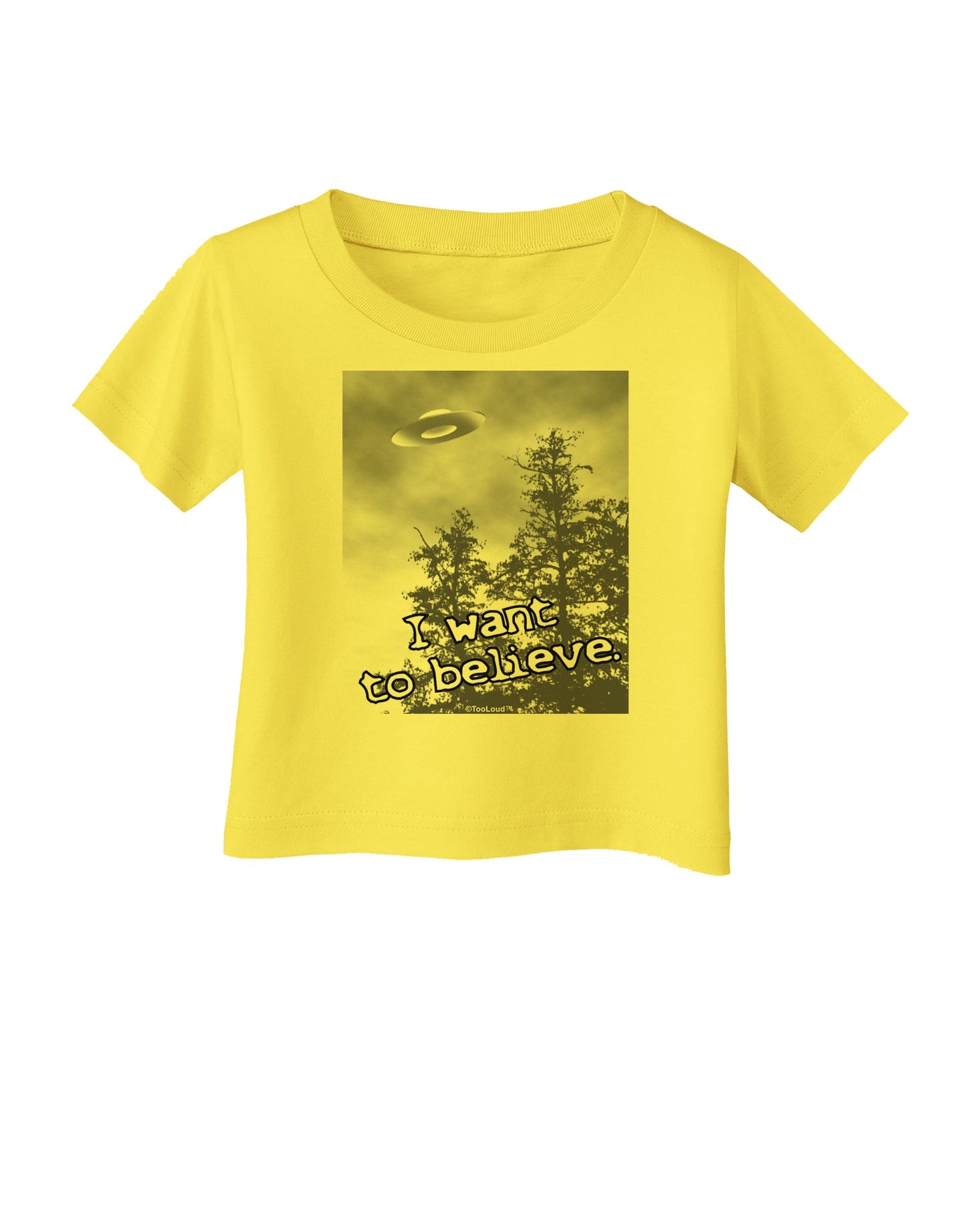 I Want to Believe - UFO Infant T-Shirt by TooLoud-Infant T-Shirt-TooLoud-Yellow-06-Months-Davson Sales
