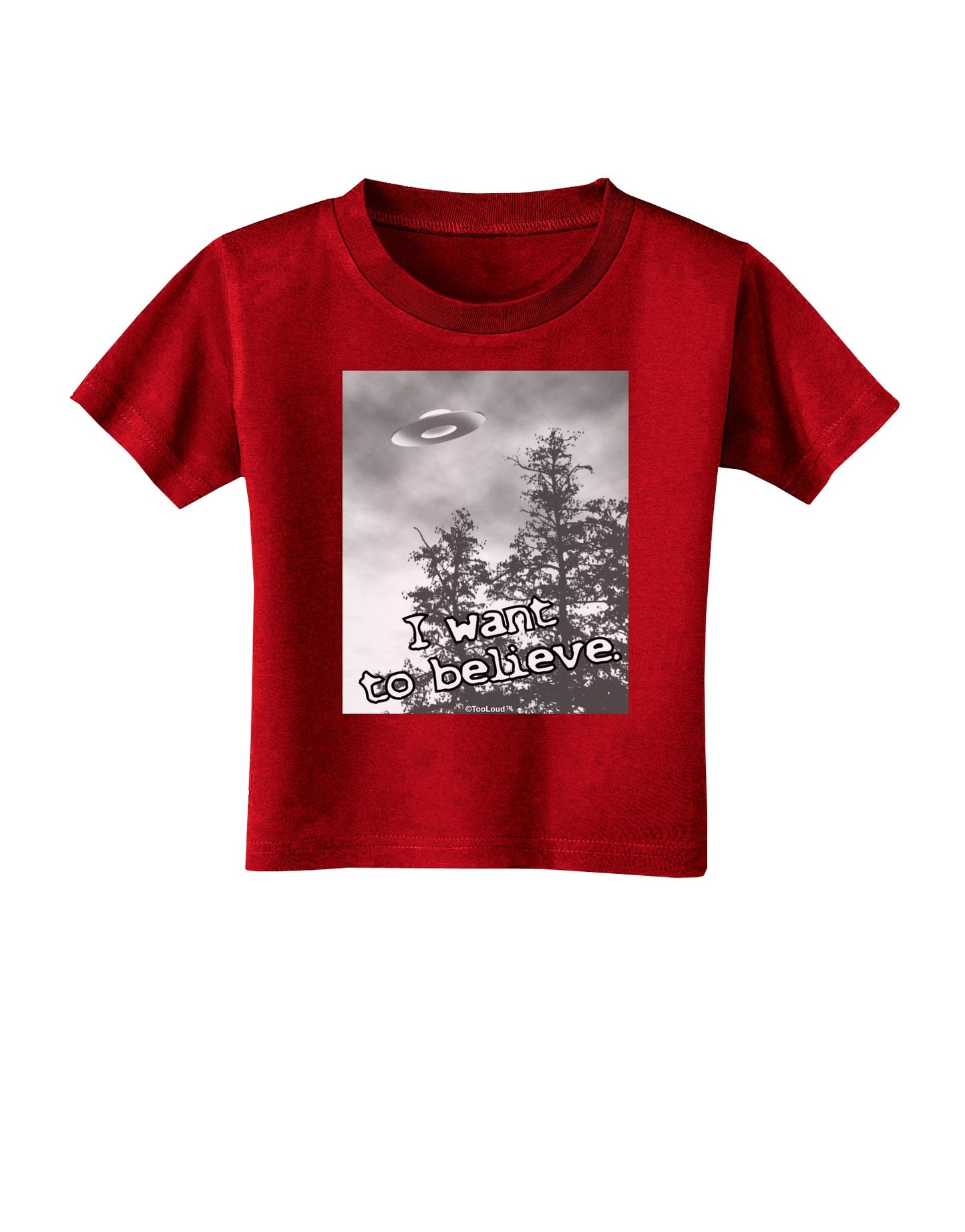 I Want to Believe - UFO Toddler T-Shirt Dark by TooLoud-Toddler T-Shirt-TooLoud-Red-2T-Davson Sales