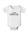 I Went Outside Once Text Baby Romper Bodysuit-Baby Romper-TooLoud-White-06-Months-Davson Sales