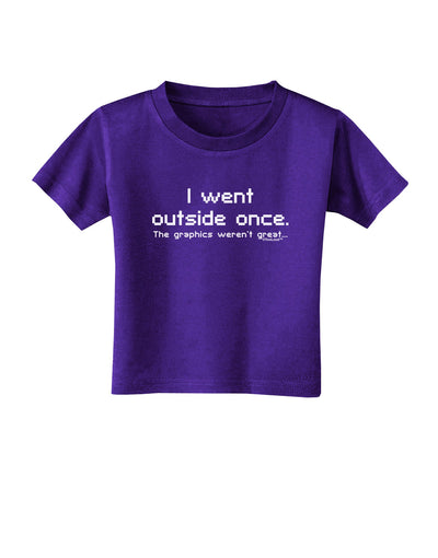 I Went Outside Once Text Toddler T-Shirt Dark-Toddler T-Shirt-TooLoud-Purple-2T-Davson Sales