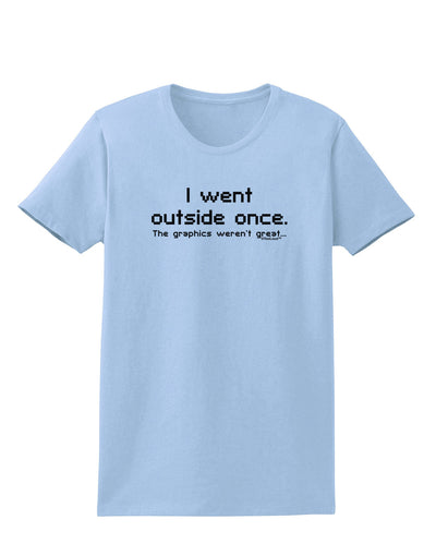 I Went Outside Once Text Womens T-Shirt-Womens T-Shirt-TooLoud-Light-Blue-X-Small-Davson Sales