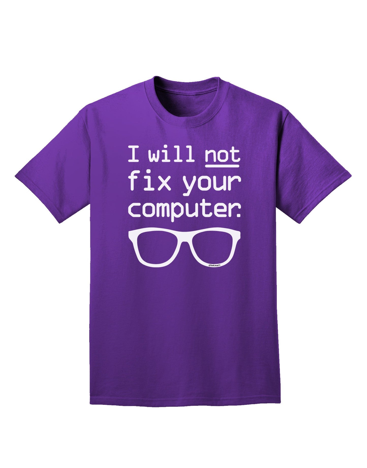 I Will Not Fix Your Computer Adult Dark T-Shirt-Mens T-Shirt-TooLoud-Purple-Small-Davson Sales