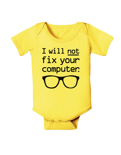 I Will Not Fix Your Computer Baby Romper Bodysuit-Baby Romper-TooLoud-Yellow-06-Months-Davson Sales