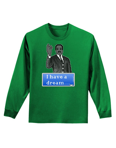 I have a Dream Pixel Art Adult Long Sleeve Dark T-Shirt by TooLoud-TooLoud-Kelly-Green-Small-Davson Sales