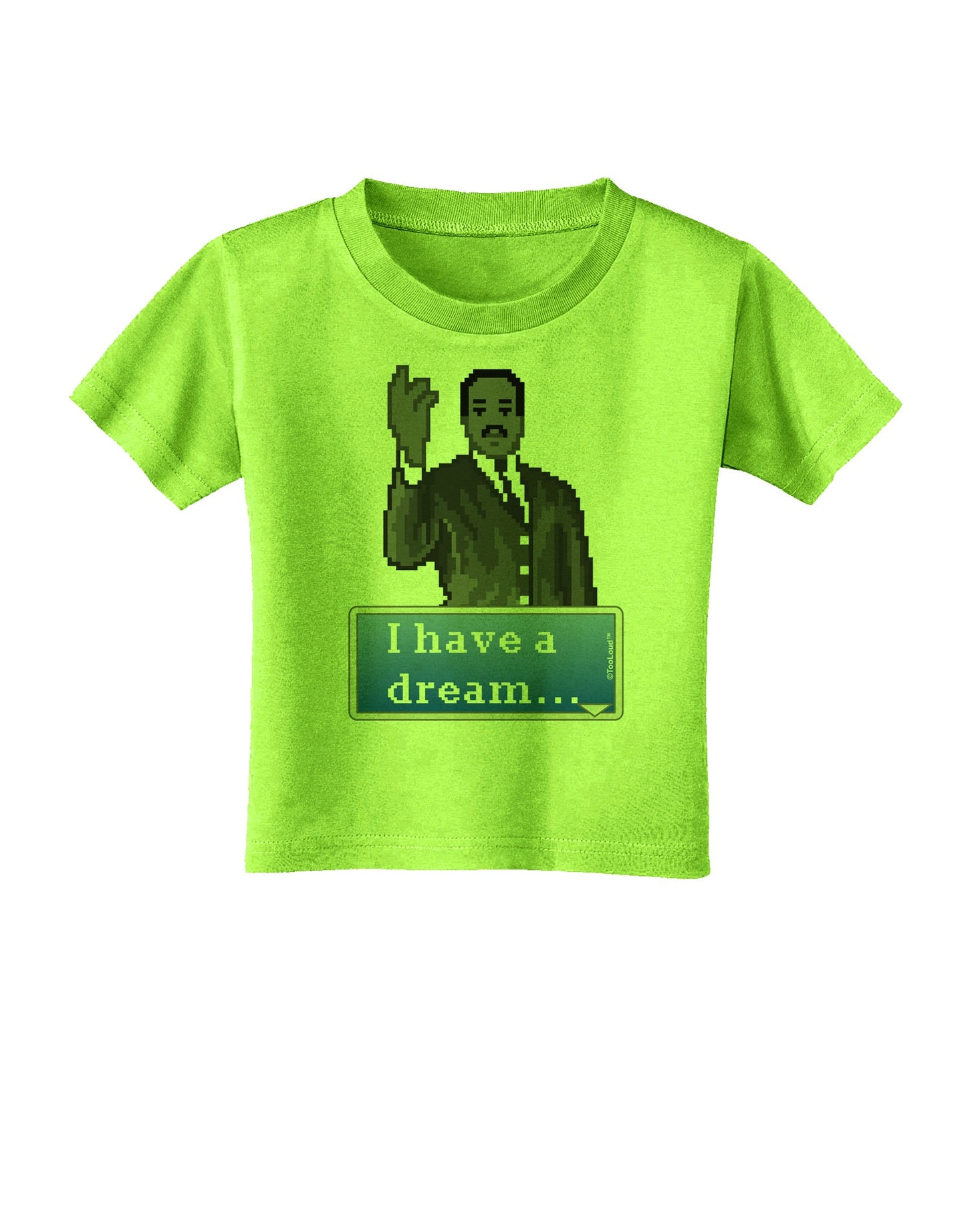 I have a Dream Pixel Art Toddler T-Shirt by TooLoud-Toddler T-Shirt-TooLoud-Lime-Green-2T-Davson Sales