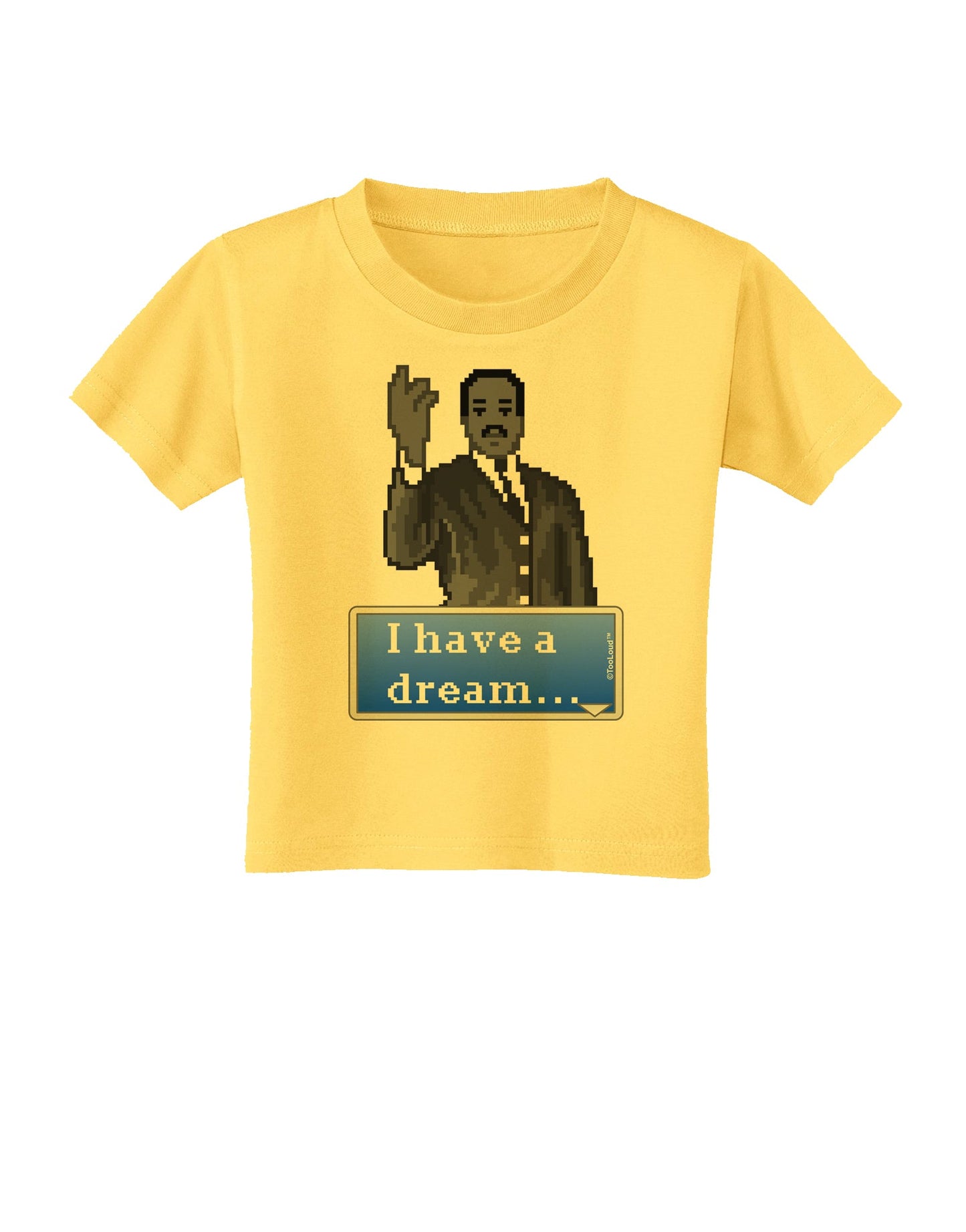 I have a Dream Pixel Art Toddler T-Shirt by TooLoud-Toddler T-Shirt-TooLoud-Yellow-2T-Davson Sales