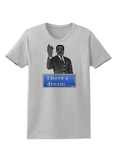 I have a Dream Pixel Art Womens T-Shirt by TooLoud-Womens T-Shirt-TooLoud-AshGray-X-Small-Davson Sales