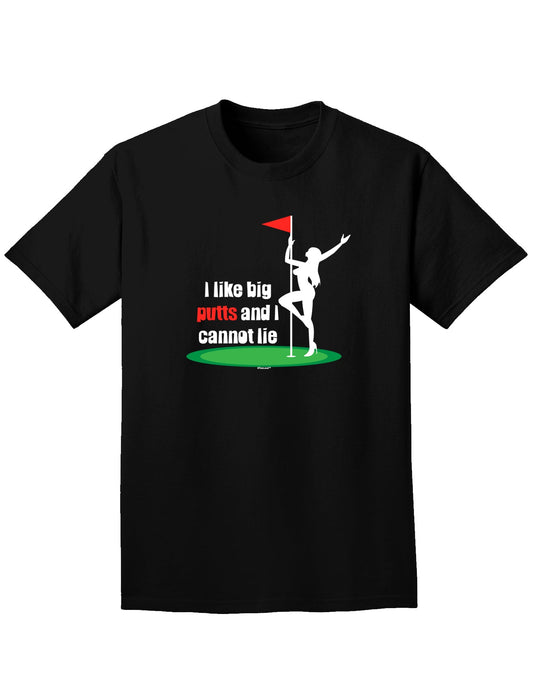 I like big putts and I cannot lie Adult Dark T-Shirt-Mens T-Shirt-TooLoud-Black-Small-Davson Sales