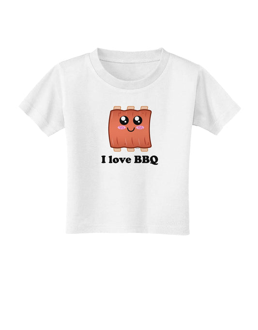 I love BBQ Ribs Toddler T-Shirt-Toddler T-Shirt-TooLoud-White-2T-Davson Sales