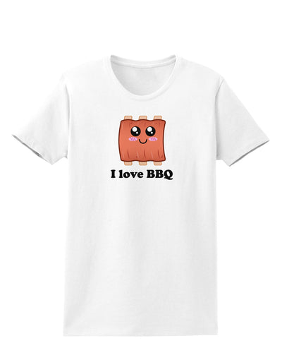 I love BBQ Ribs Womens T-Shirt-Womens T-Shirt-TooLoud-White-X-Small-Davson Sales