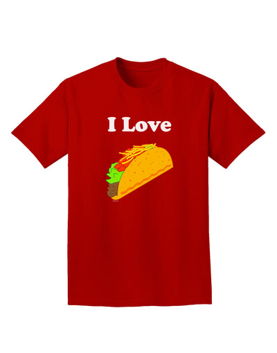 I love Tacos Adult Dark T-Shirt-Mens T-Shirt-TooLoud-Red-Small-Davson Sales