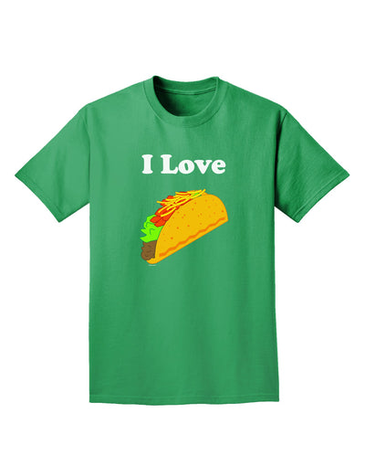 I love Tacos Adult Dark T-Shirt-Mens T-Shirt-TooLoud-Kelly-Green-Small-Davson Sales